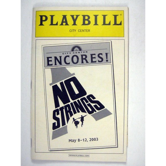 No Strings Encores Playbill 2003 City Center James Naughton Maya Days Paris - Picture 1 of 8